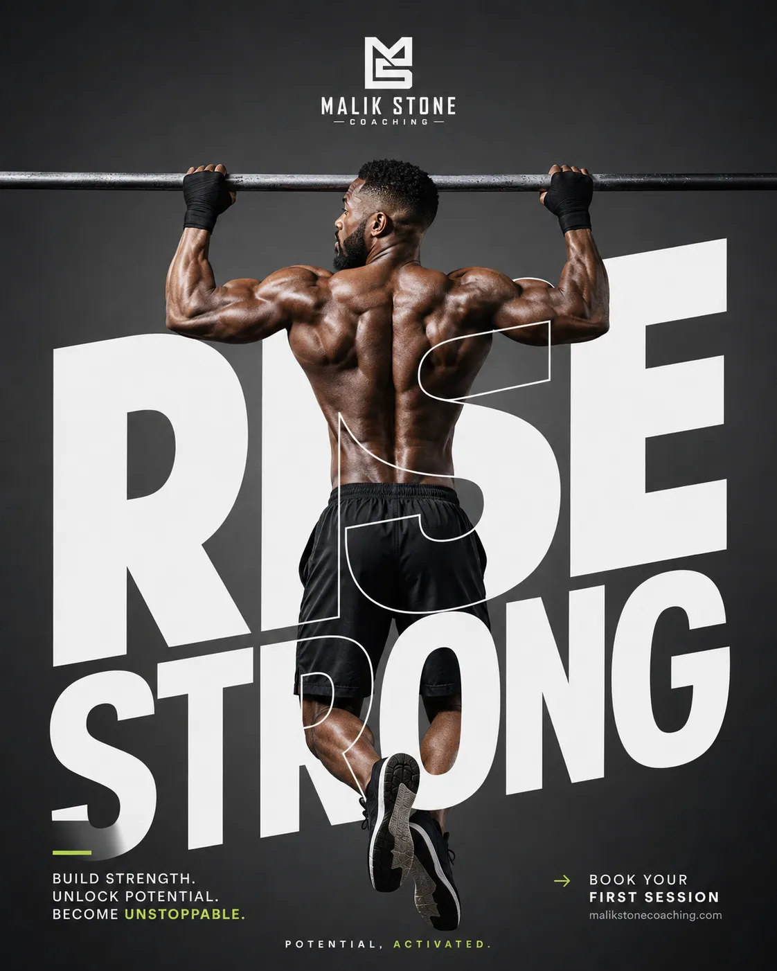 Malik campaign poster: 'Rise strong' — Malik mid pull-up, black-and-white editorial photography